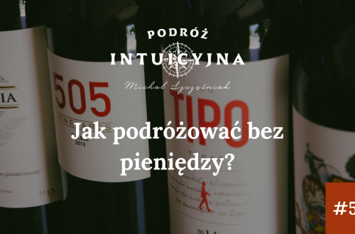 Podróżowanie bez pieniędzy jak to zrobić